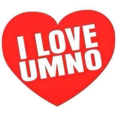 I love UMNO.